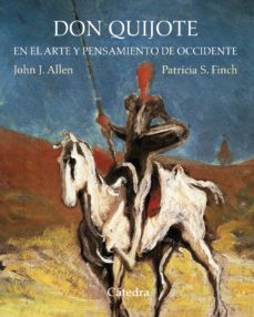 Don Quijote En El Arte Y Pensamiento De Occidente