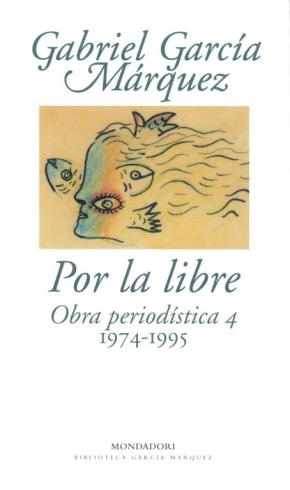 Por La Libre (1974-1995)