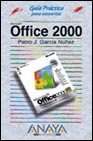 Office 2000 (guias Practicas) (incluye 1 Cd-rom) (2ª Ed.)
