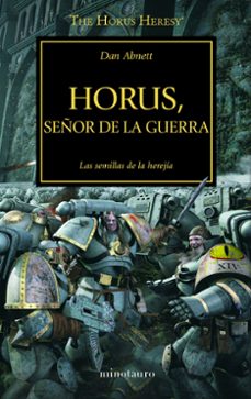 La Herejia De Horus 1: Horus, Señor De La Guerra