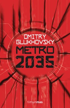 Metro 2035 (saga Metro 3)