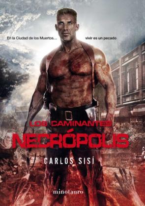 Los Caminantes: Necrópolis (Saga Los Caminantes 2)
