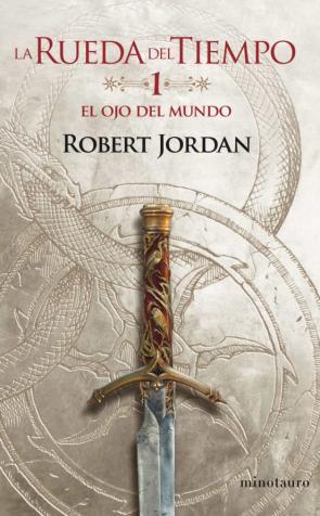 El Ojo Del Mundo (La Rueda Del Tiempo Nº 1)