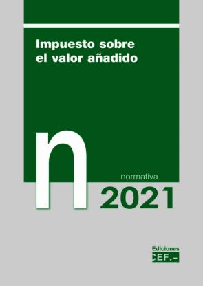 Impuesto Sobre El Valor Añadido 2021 . Normativa