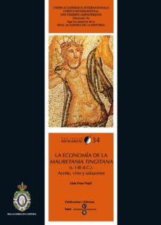 Economia De La Mauretania Tingitana (s.i-ii D.c.): Aceite, Vino Y Salazones