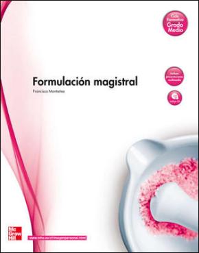 Formulacion Magistral. Grado Medio. (tecnico En Farmacia Y Parafarmacia). en pdf
