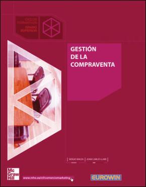 Gestion De La Compraventa. Grado Superior. (tecnico En Gestion Comercial Y Marketing).