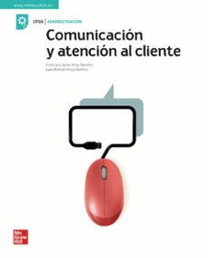Comunicación Y Atención Al Cliente – Edición 2021