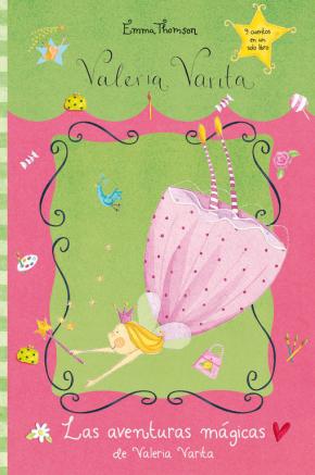 Las Aventuras Magicas De Valeria Varita