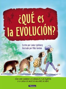 ¿que Es La Evolucion?: Como Han Cambiado Los Animales Y Las Plantas A Lo Largo De Miles De  Millones De Años