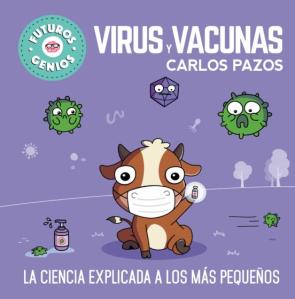 Virus Y Vacunas (Futuros  Genios 6) en pdf