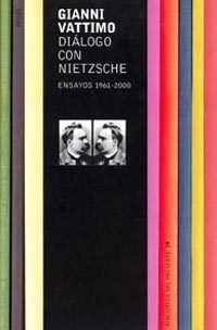 Dialogo Con Nietzsche: Ensayos 1961-2000