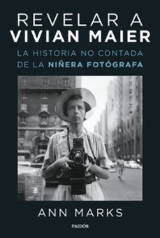 Revelar A Vivian Maier