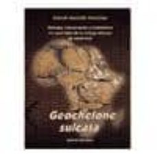 Geochelone Sulcata: Biologia, Conservacion Y Mantenimiento En Cau Tividad De La Tortuga Africana De Espolones