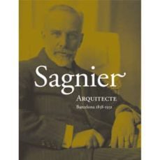 Sagnier Arquitecto (barcelona 1858-1931)
