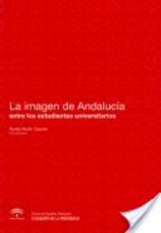 Libro La Imagen De Andalucia Entre Los Estudiantes Universitarios en PDF