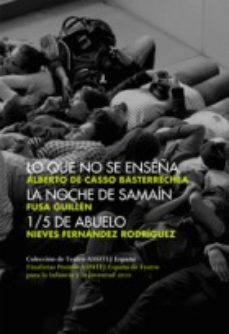Lo Que No Se Enseña / La Noche De Samain en pdf