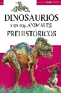 Libro Dinosaurios Y Otros Animales Prehistoricos en PDF
