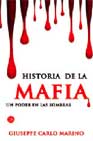 Historia De La Mafia: Un Poder En Las Sombras