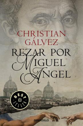Rezar Por Miguel Angel (Cronicas Del Renacimiento 2)