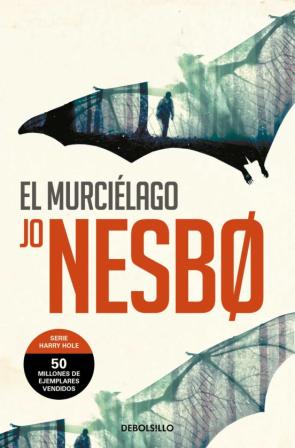 El Murcielago (Harry Hole 1)