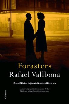 Forasters (premi Nestor Lujan De Novel·la Historica)