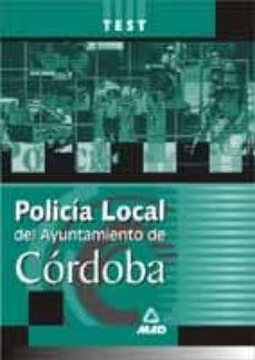 Policía Local Del Ayuntamiento De Córdoba. Test