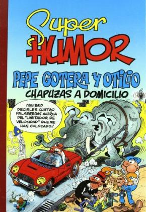 Super Humor Nº 44: Pepe Gotera Y Otilio Chapuzas A Domicilio