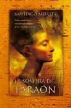La Sombra Del Faraon