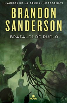 Brazales De Duelo (saga Nacidos De La Bruma 6)