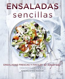 Ensaladas Sencillas: Ensaladas De Temporada, Frescas Y Faciles