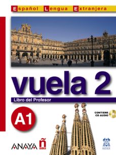 Vuela 2: Libro Del Profesor A1 (intensivo)