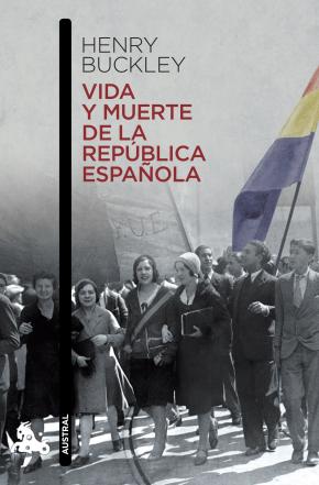 Vida Y Muerte De La Republica Española en pdf