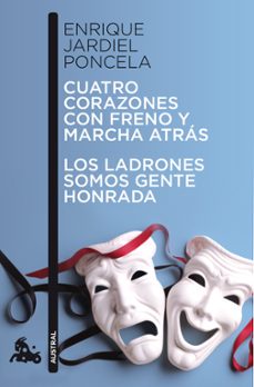 Cuatro Corazones Con Freno Y Marcha Atras // Los Ladrones Somos G Ente Honrada