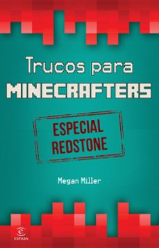 Minecraft. Trucos Para Minecrafters. Especial Redstone