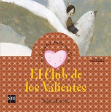 El Club De Los Valientes (cuentos Para Sentir Emociones) Valentia