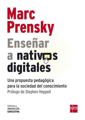 Enseñar A Nativos Digitales Enseñar A Nativos Digitales en pdf