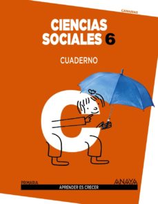 Ciencias Sociales 6º Educacion Primaria Tercer Ciclo Cuaderno Aprender Es Crecer Canarias