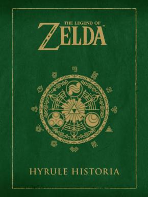 Libro The Legend Of Zelda: Hyrule Historia en PDF