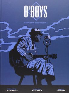 O Boys (ed. Integral)