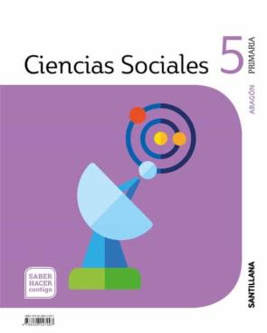 Ciencias Sociales 5º Educacion Primaria Aragon Saber Hacer Ed 2019 Cast. en pdf