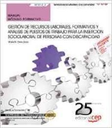 (mf1034_3) Manual. Gestion De Recursos Laborales, Formativos Y Analisis De Puestos De Trabajo Para La Insercion Sociolaboral De