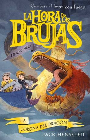 La Hora De Las Brujas 5:La Corona Del Dragon
