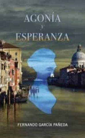 Agonia Y Esperanza