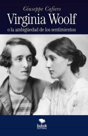 Virginia Woolf O La Ambigüedad De Los Sentimientos