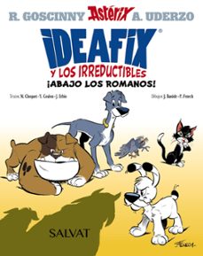 Ideafix Y Los Irreductibles, 1. ¡abajo Los Romanos!