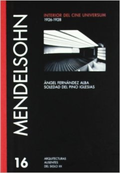 Mendelsohn: Interior Del Cine Universum, 1926-1928
