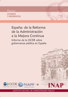 España: De La Reforma De La Administracion A La Mejora Continua