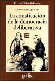 La Constitucion De La Democracia Deliberativa