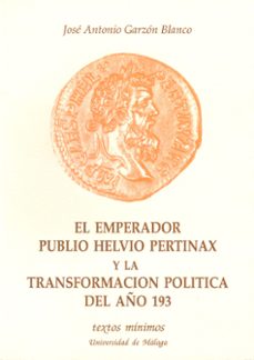 Emperador Publio Helvio Pertinax Y La Crisis Del Año 193, El